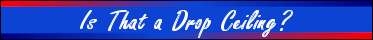 Drop Ceiling